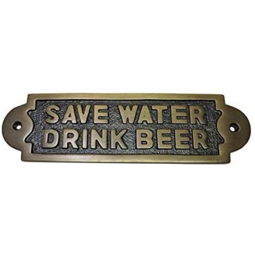 Save Water Drink Beer Brass Door Sign